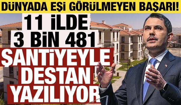 D&uuml;nyada eşi benzeri g&ouml;r&uuml;lmeyen başarı: 11 ilde 3 bin 481 şantiyeyle destan yazılıyor