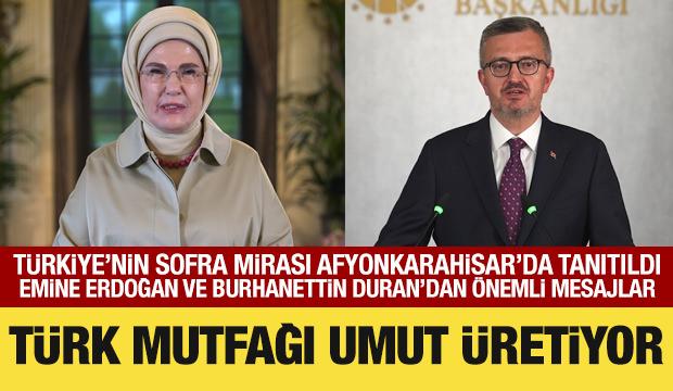 Emine Erdoğan ve Burhanettin Duran'dan Gastrodiplomasi programına &ouml;zel mesajlar