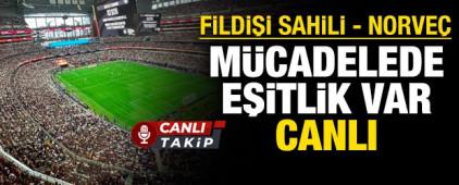 Fildişi Sahili - Norve&ccedil;! CANLI
