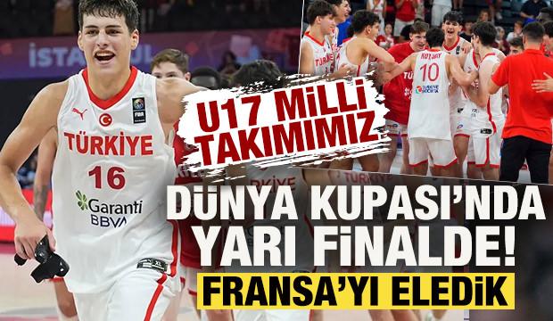 Fransa'yı deviren T&uuml;rkiye U17 Basketbol Takımımız D&uuml;nya Kupası'nda yarı finalde!