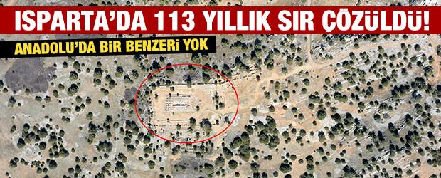 Isparta'da heyecanlandıran keşif! 113 yıllık sır &ccedil;&ouml;z&uuml;ld&uuml; 