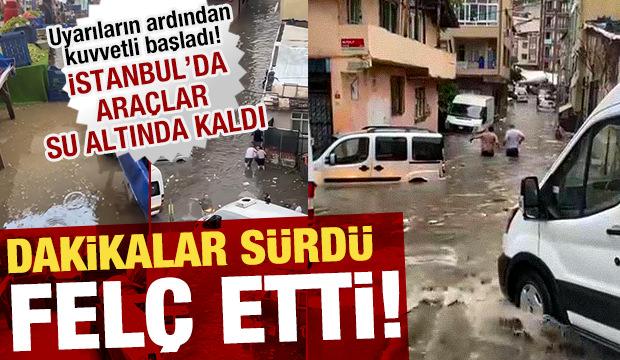 İstanbul sağanak yağmur: Caddeler su i&ccedil;inde kaldı, trafik durdu!