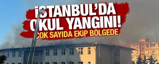 İstanbul'da okul yangını: Alevler y&uuml;kseliyor!