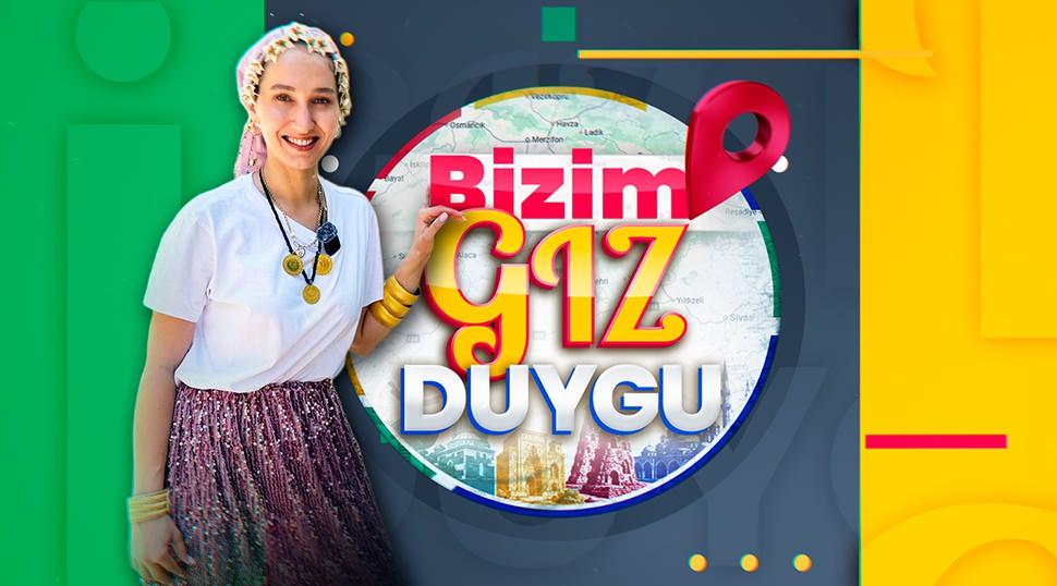 Kanal7'de yeni bir macera! Anadolu'yu "Bizim Gız Duygu" ile keşfetmeye hazır olun