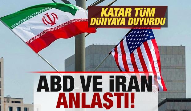 Katar t&uuml;m d&uuml;nyaya duyurdu! ABD ve İran anlaştı