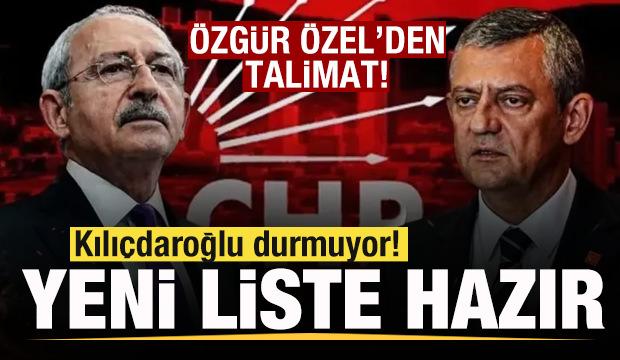 Kılı&ccedil;daroğlu'ndan yeni operasyon! Yeni liste hazır! &Ouml;zg&uuml;r &Ouml;zel'den talimat