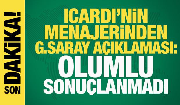 Mauro Icardi'nin menajerinden Galatasaray a&ccedil;ıklaması: Olumlu sonu&ccedil;lanmadı