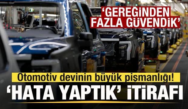 Otomotiv devinin b&uuml;y&uuml;k pişmanlığı! 'Hata yaptık' itirafı: Gereğinden fazla g&uuml;vendik