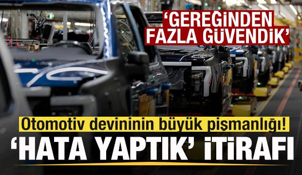 Otomotiv devininin b&uuml;y&uuml;k pişmanlığı! 'Hata yaptık' itirafı: Gereğinden fazla g&uuml;vendik
