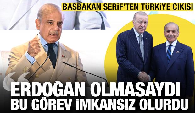 Pakistan Başbakanı Şerif'ten T&uuml;rkiye &ccedil;ıkışı: Erdoğan olmasaydı bu g&ouml;rev imkansız olurdu