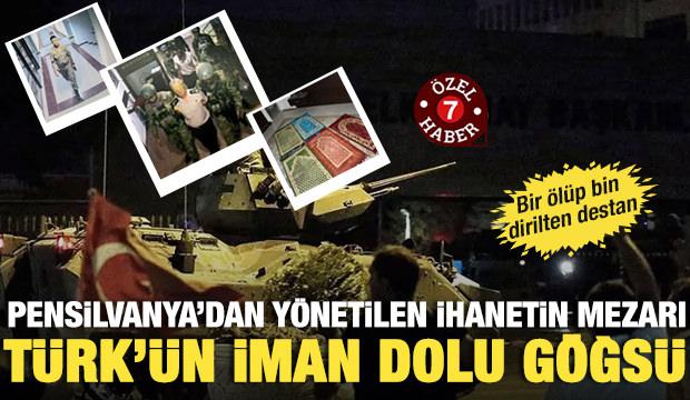 Pensilvanya'dan y&ouml;netilen ihanetin mezarı: "T&uuml;rk iman dolu g&ouml;ğs&uuml;"