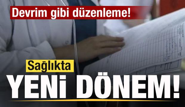 Sağlıkta yeni d&ouml;nem! Resmen y&uuml;r&uuml;rl&uuml;ğe girdi