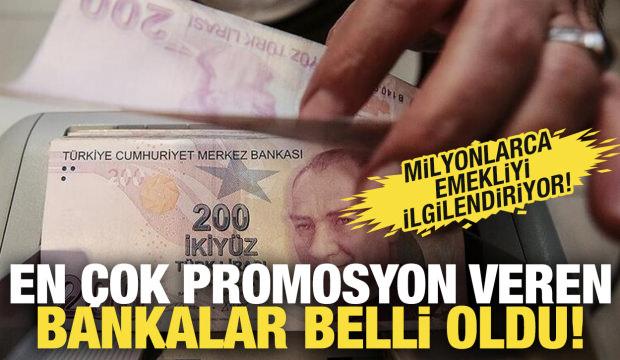 Temmuz ayında en &ccedil;ok promosyon veren bankalar belli oldu! Emekliler dikkat