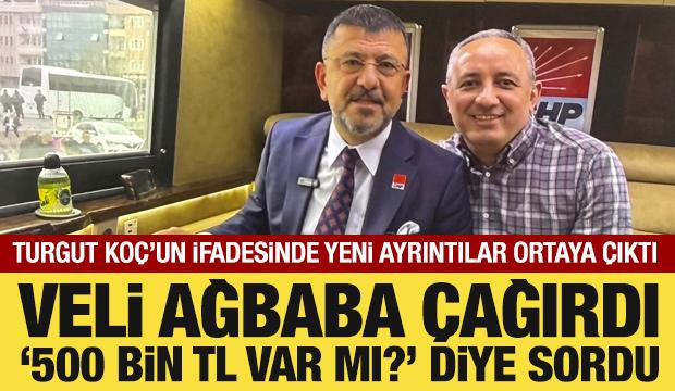 Turgut Ko&ccedil; konuştu: Veli Ağbaba &ccedil;ağırdı, "500 bin TL var mı?" diye sordu