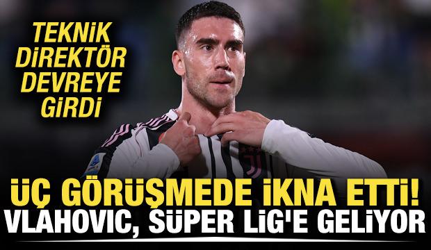 &Uuml;&ccedil; farklı g&ouml;r&uuml;şmede ikna ettiler! Vlahovic, S&uuml;per Lig'e geliyor