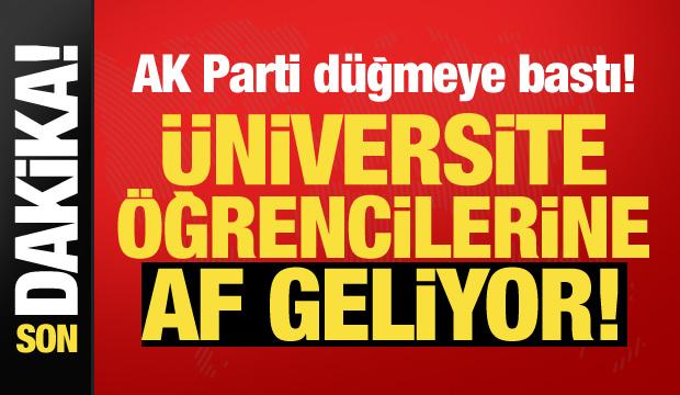 &Uuml;niversite &ouml;ğrencilerine af geliyor! Meclis'e sunuldu, işte t&uuml;m detaylar... 