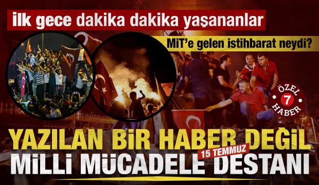 15 Temmuz&rsquo;da MİT&rsquo;e gelen ve ihanet planını bozan o kritik ihbar! Dakika dakika yaşananlar