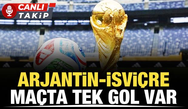 Arjantin-İsvi&ccedil;re! CANLI