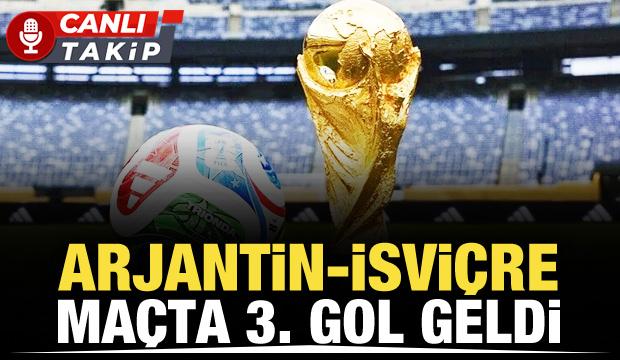 Arjantin-İsvi&ccedil;re! CANLI