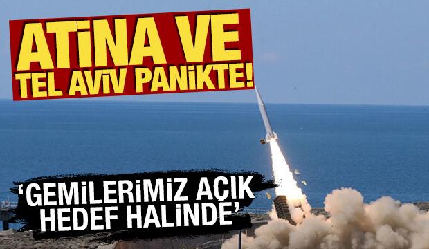 Atina ve Tel Aviv panikte! 'Gemilerimiz a&ccedil;ık hedef halinde'