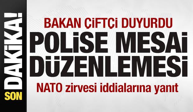 Bakan &Ccedil;ift&ccedil;i duyurdu! Polise mesai d&uuml;zenlemesi
