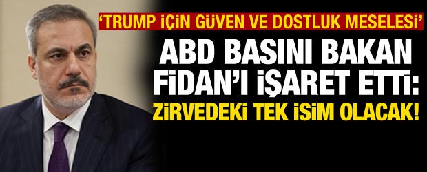Bakan Fidan ABD basınına konuştu: T&uuml;rkiye, Trump i&ccedil;in g&uuml;ven ve dostluk meselesi