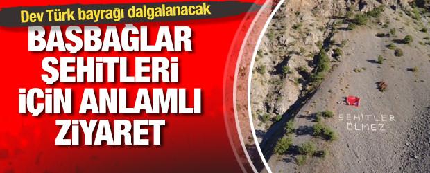 Başbağlar şehitleri i&ccedil;in anlamlı ziyaret: Dev T&uuml;rk bayrağı dalgalanacak