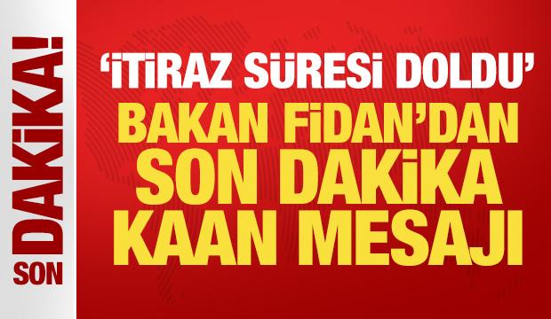 Dışişleri Bakanı Hakan Fidan'dan &ouml;nemli mesajlar
