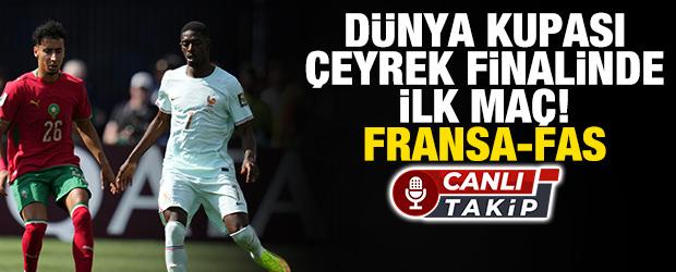 D&uuml;nya Kupası'nda &ccedil;eyrek final heyecanı! Fransa-Fas | CANLI