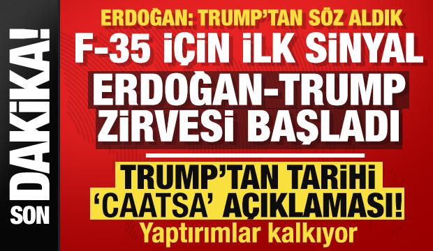 Erdoğan- Trump zirvesi: CAATSA yaptırımları kalkıyor! İki liderden F-35 a&ccedil;ıklaması!