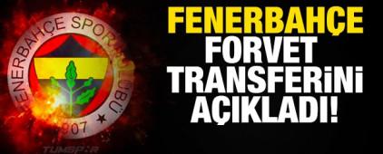 Fenerbah&ccedil;e forvet transferini a&ccedil;ıkladı!