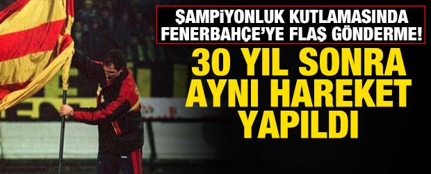 Galatasaray'ın şampiyonluk kutlamalarında Fenerbah&ccedil;e'ye flaş g&ouml;nderme! Tam 30 yıl sonra...
