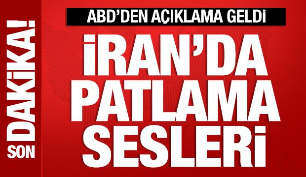 İran'da patlama sesleri: ABD'den a&ccedil;ıklama geldi