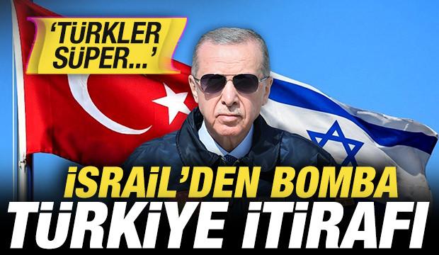 İsrail'den bomba T&uuml;rkiye itirafı: Erdoğan T&uuml;rkleri s&uuml;per g&uuml;ce...