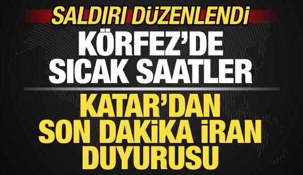 Katar'dan son dakika İran duyurusu! Saldırı d&uuml;zenlendi! K&ouml;rfez'de sıcak saatler