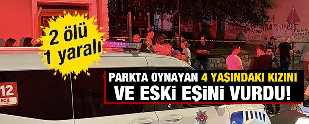 Kırklareli'nde &ccedil;ocuk parkında dehşet! Kızını ve eski eşini vurdu: 2 &ouml;l&uuml;, 1 yaralı 
