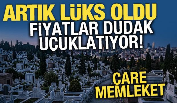 Megakentte boş mezar yeri fiyatları 334 bin lirayı aşarak rekor kırdı