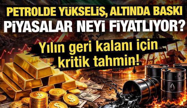 Petrolde y&uuml;kseliş, altında baskı: Piyasalar neyi fiyatlıyor?