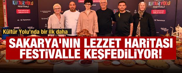 Sakarya'nın lezzet haritası festivalle keşfediliyor
