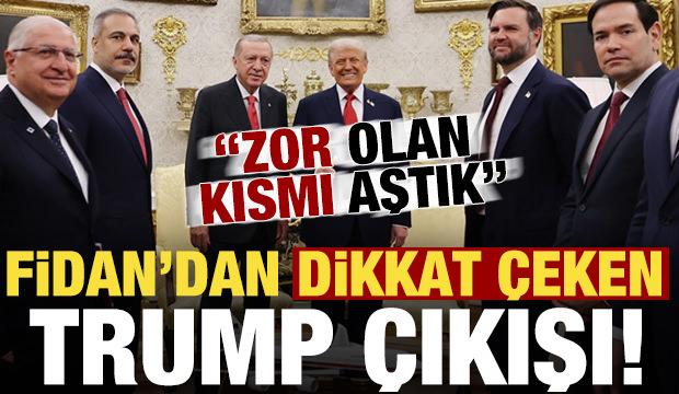 Son dakika haberi: Bakan Fidan'dan dikkat &ccedil;eken Trump &ccedil;ıkışı! 'Zor olanı aştık...'
