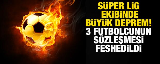 S&uuml;per Lig ekibinde b&uuml;y&uuml;k deprem! 3 oyuncunun s&ouml;zleşmesi feshedildi