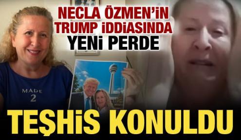 Trump iddiasında yeni perde! Necla &Ouml;zmen'e teşhis konuldu