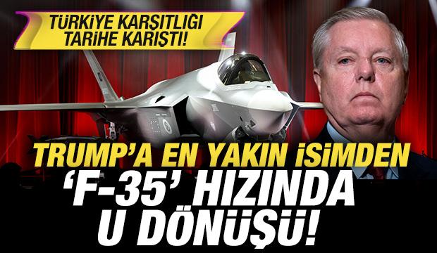 Trump'a en yakın isimden 'F-35' hızında U d&ouml;n&uuml;ş&uuml;! T&uuml;rkiye karşıtlığı tarihe karıştı!