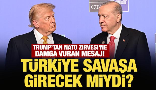 Trump'tan NATO Zirvesi'ne damga vuran mesaj! T&uuml;rkiye savaşa girecek miydi?