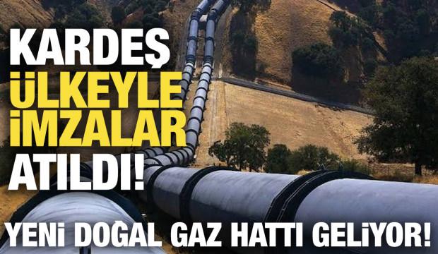 T&uuml;rkiye ile kardeş &uuml;lke arasında imzalar atıldı! Yeni doğal gaz hattı geliyor