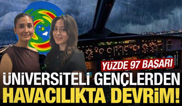 &Uuml;niversiteli gen&ccedil;lerden havacılıkta devrim: Yağışı y&uuml;zde 97 doğrulukla tespit eden radar