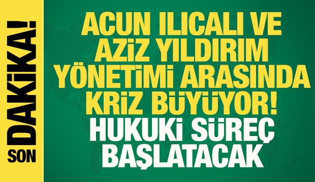 Acun Ilıcalı ile Aziz Yıldırım y&ouml;netimi arasında loca krizi: Hukuki s&uuml;re&ccedil; başlıyor