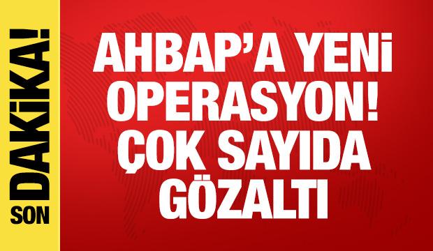 Ahbap Derneği'ne yeni operasyon: 17 g&ouml;zaltı