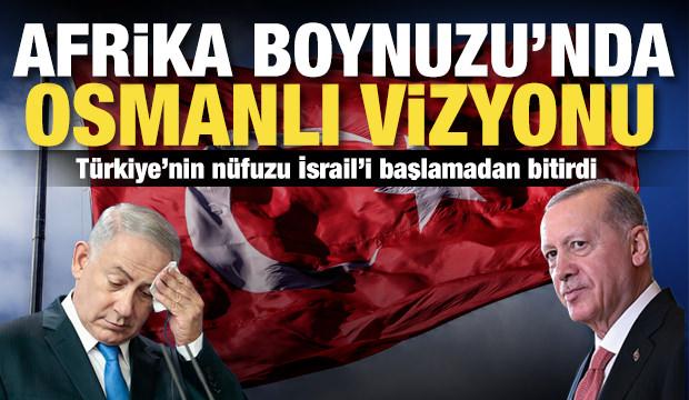 Ankara'dan tarihi hamleler zinciri: T&uuml;rkiye Afrika'da İsrail'in elini kolunu bağladı