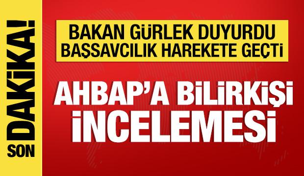 Bakan G&uuml;rlek'ten Ahbap soruşturmasıyla ilgili a&ccedil;ıklama
